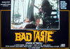 BAD TASTE - Italian photobusta poster v1